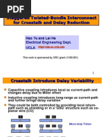 Staggered Twisted-Bundle Interconnect For Crosstalk and Delay Reduction