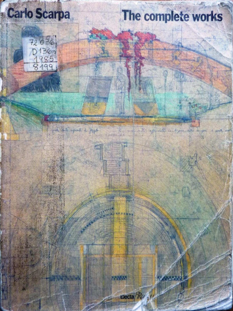 Carlo Scarpa - The Complete Works | PDF | Books