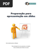 Apresentação de Slides e Apresentação Pessoal Do Trabalho