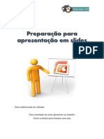 Apresentação de Slides e Apresentação Pessoal Do Trabalho