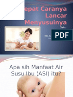 Tepat Caranya, Lancar ASInya