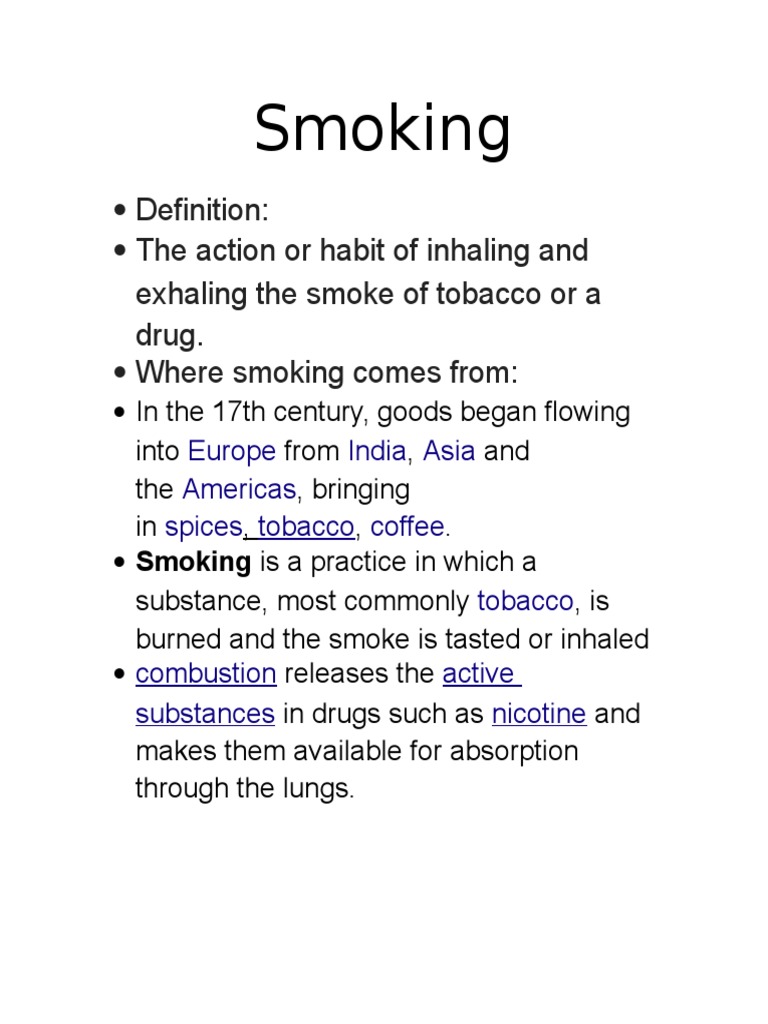 how to describe smoking a cigarette Definition and Effects of Smoking | PDF | Tobacco Smoking