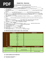 Simple Past - Exercises: 1) Complete The Sentences With The Verbs in The Simple Past Form