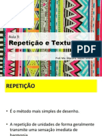 Aula 3 - Repetição e Textura