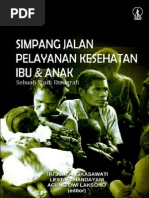 Download SIMPANG JALAN  PELAYANAN KESEHATAN IBU  ANAK Sebuah Studi Etnografi by Puslitbang Humaniora dan Manajemen Kesehatan SN259219894 doc pdf