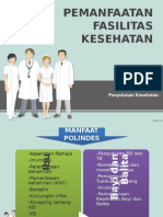 PEMANFAATAN FASILITAS KESEHATAN