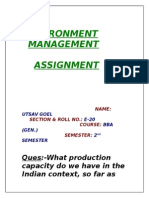 Environment Management Assignment: Ques:-What Production Capacity Do We Have in The Indian Context, So Far As