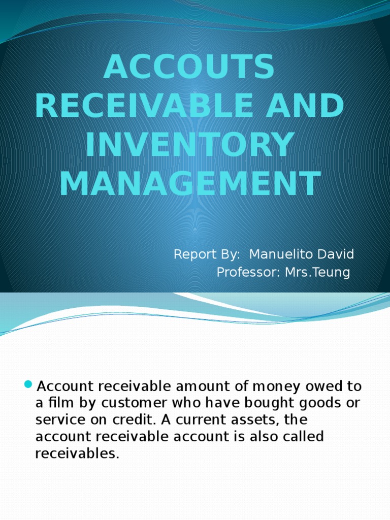 Accounts Receivable and Inventory Management | PDF | Credit (Finance ...