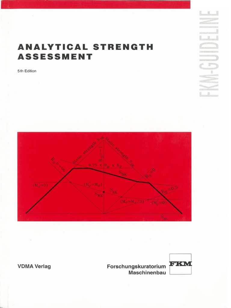 FKM GUIDELINE ANALYTICAL STRENGTH ASSESSMENT BACKGROUND AND visual data 3