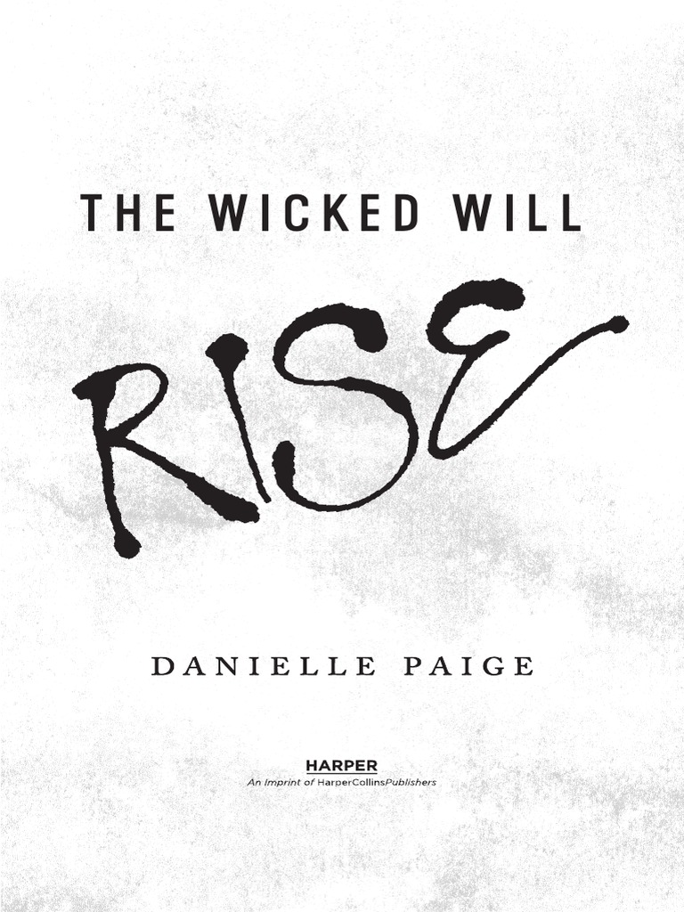 Chapter Excerpt: THE WICKED WILL RISE by Danielle Paige | PDF | Land Of ...