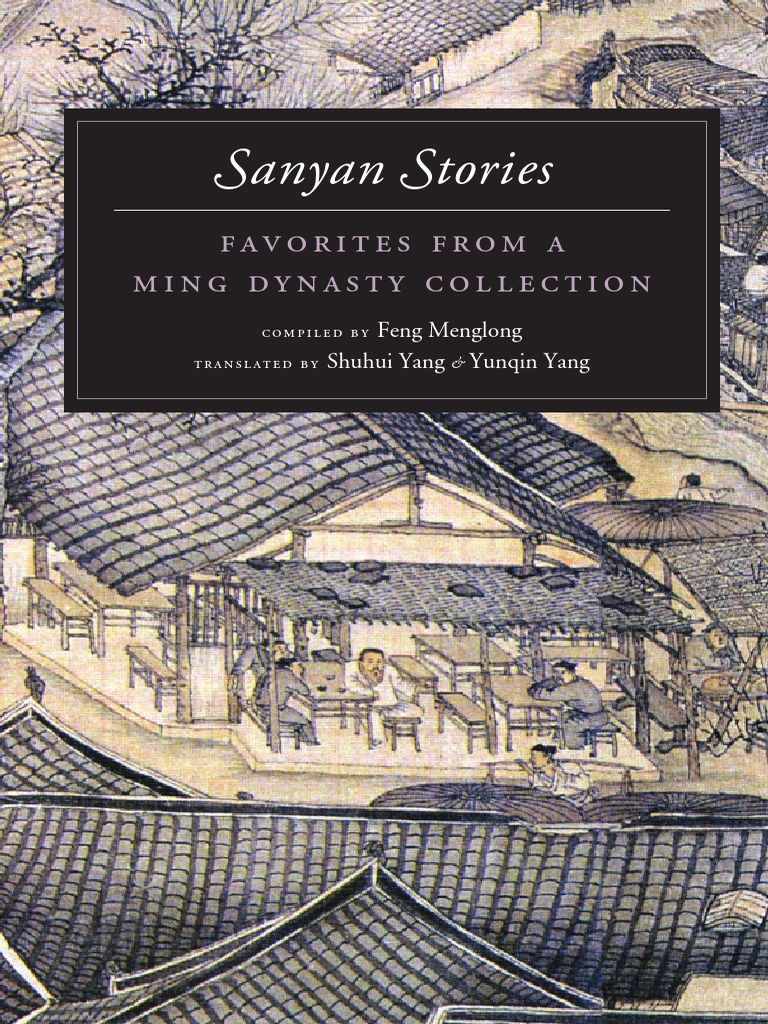 Sanyan Stories: Favorites From A Ming Dynasty Collection | PDF | China ...