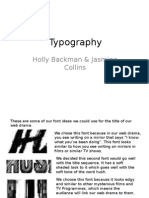 Typography: Holly Backman & Jasmine Collins
