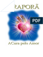 A Cura pelo Amor: o método Araporã de imposição de mãos