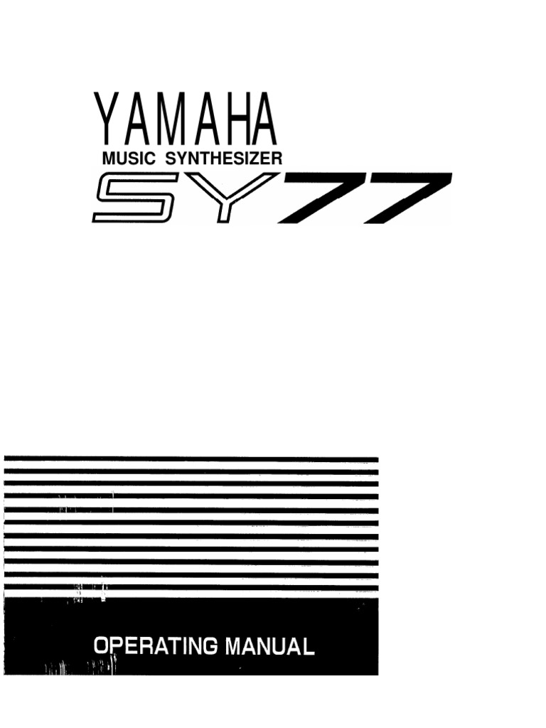 Yamaha SY77 User Manual Overview | PDF | Synthesizer | Music