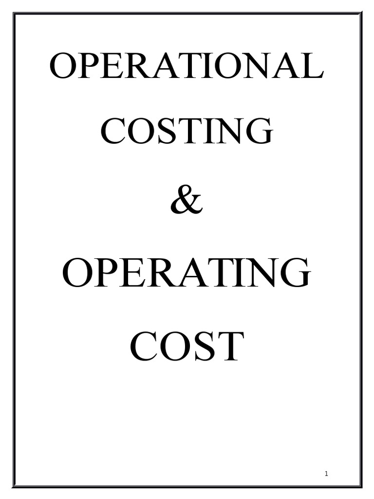 Operational Costing: & Operating Cost | PDF | Cost Accounting ...