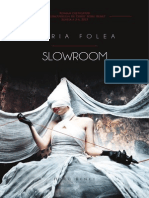 Slowroom Un Roman de Maria Folea Fragmente