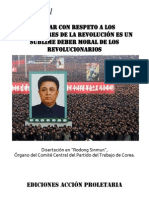 Tratar Con Respeto A Los Precursores de La Revolución Es Un Sublime Deber Moral de Los Revolucionarios