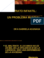 El Maltrato Infantil: Un Problema Mundial: DR A Gabriela Aguinaga