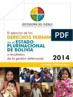 El Ejercicio de Los Derechos Humanos en El Estado Plurinacional de Bolivia y Resultados de La Gestión Defensorial 2014