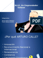 ARTURO CALLE, Un Emprendedor Exitoso