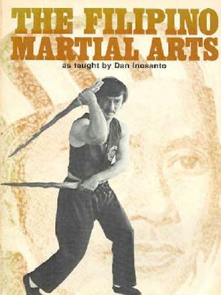 Kali Arnis Escrima Inosanto Dan The Filipino Martial Arts PDF PDF