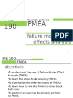 Fmea ME 190: Failure Modes and Effects Analysis