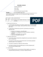 Informe Tecnico Para: ATENCION: Jefe de Talle OSEM DE: Asunto: Fecha