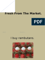 Fresh From The Market