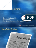 Step Rate Testing