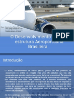 O Desenvolvimento Da Infraestrutura Aeroportuária Brasileira