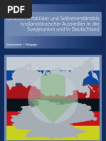 It - Gesellschaftbilder Und Selbstverst Russlanddeutscher Aussiedler in Der Sowjetunion Und in Deutschland