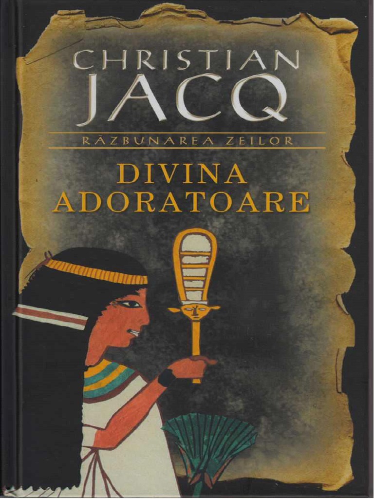 Christian Jacq Divina Adoratoare