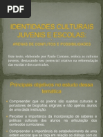 Identidades Culturais Juvenis e Escolas