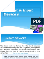 Out Put & Input Device S