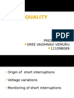 Power Quality: Presented by Sree Vaishnavi Vemuru 11109B089