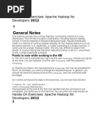 General Notes: Hands-On Exercises: Apache Hadoop For Developers 2012
