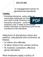 Decipline: - Discipline Is Management Action To Enforce Organizational Standards