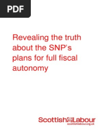 Download Revealing the Truth About the SNPs Plan for Full Fiscal Autonomy by Scottish Labour Party SN260012925 doc pdf
