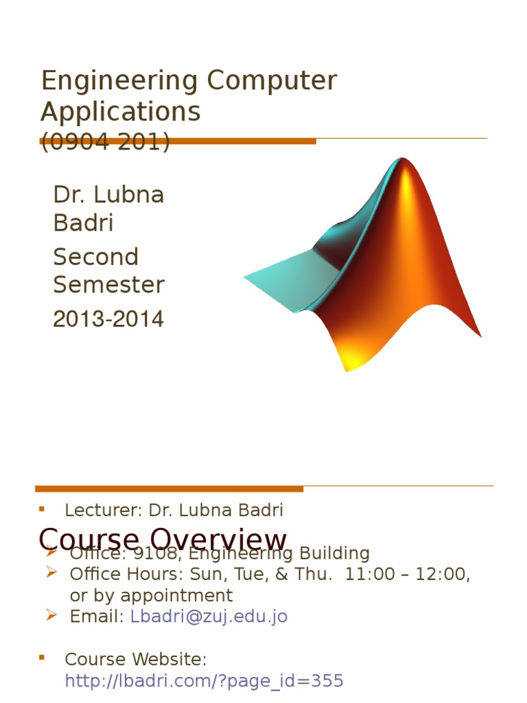 Engineering Computer Applications: (0904 201) Dr. Lubna Badri Second ...