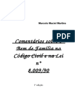 COMENTÁRIOS SOBRE O BEM DE FAMÍLIA NO CÓDIGO CIVIL E NA LEI 8.009/90