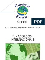 Siscex - 1 Acordos Internacionais 