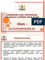 HAMBATAN & TANTANGAN HILIRISASI SDA (Ir.H.M. ZULKARNAIN, M, SC)