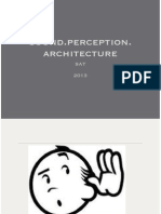 Sound Perception Architecture SAT 2013