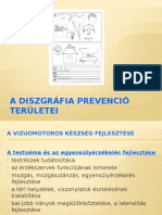 Diszgráfia Prevenció Területei