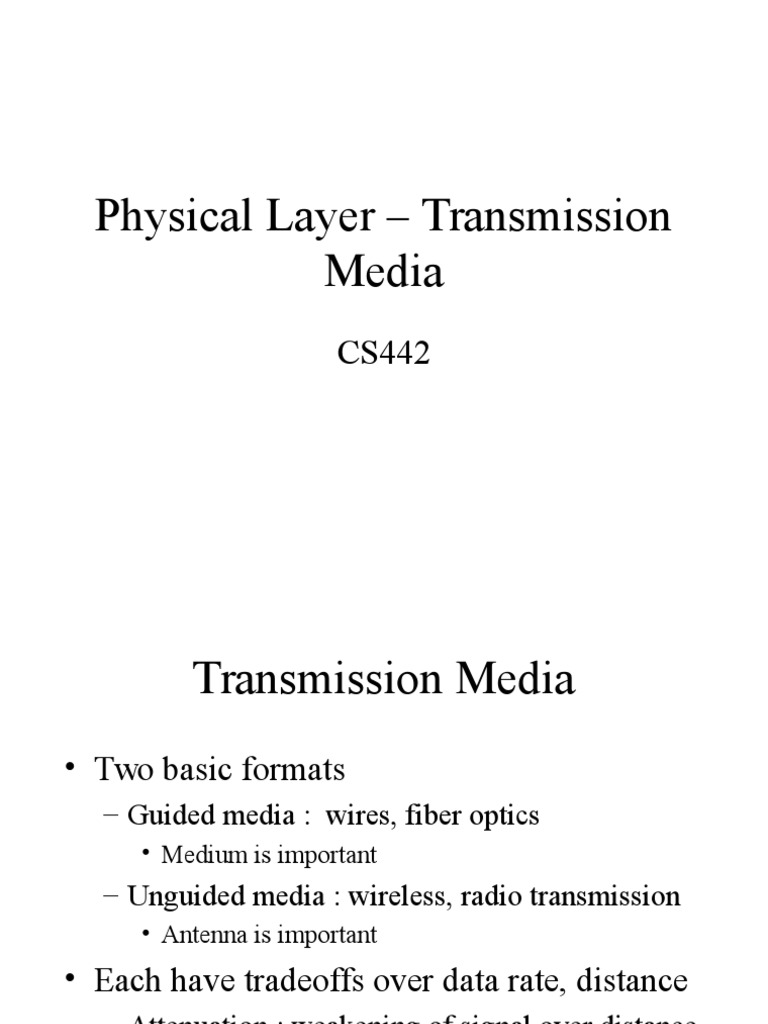 Physical Layer Transmission Media Overview | PDF | Transmission Medium ...