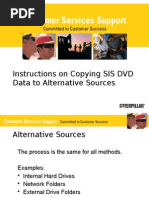 SIS DVD Copy Data To Alternative Source