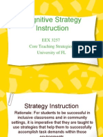 Cognitive Strategy Instruction: EEX 3257 Core Teaching Strategies University of FL