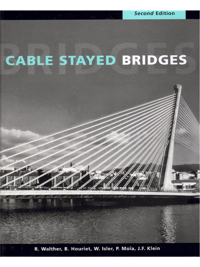 Cable Stayed Bridges Design PDF Civil Engineering Science