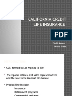 California Credit Life Insurance: Ayesha Rana Nabeel Ahmad Sadia Anwar Waqar Tariq