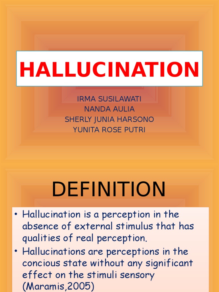 Hallucination | Hallucination | Antipsychotic